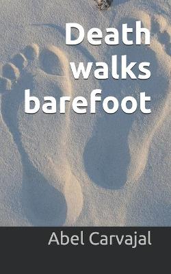 Book cover for Death walks barefoot