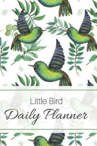 Cover of Little Bird DAILY PLANNER