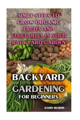 Book cover for Backyard Gardening For Beginners