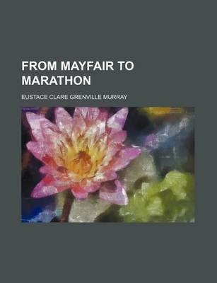 Book cover for From Mayfair to Marathon