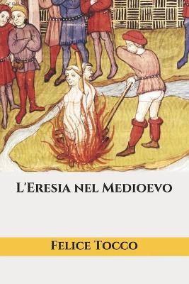 Book cover for L'Eresia nel Medioevo