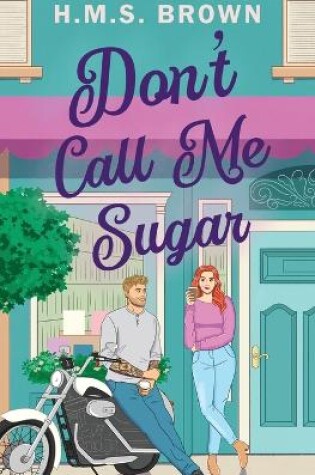 Cover of Don't Call Me Sugar