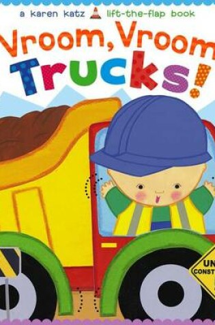 Cover of Vroom, Vroom, Trucks!