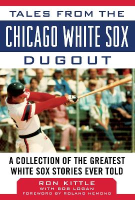 Book cover for Tales from the Chicago White Sox Dugout