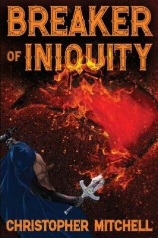 Cover of Breaker of Iniquity