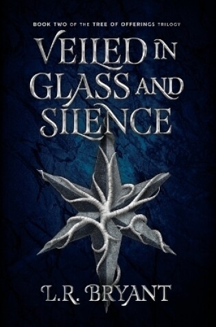 Cover of Veiled in Glass and Silence