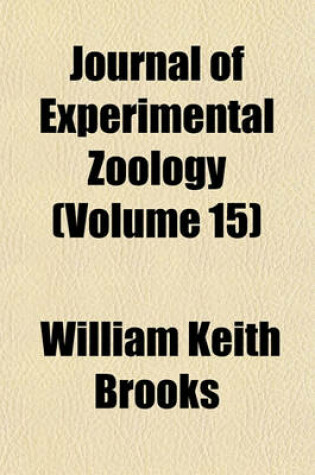 Cover of Journal of Experimental Zoology (Volume 15)