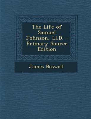 Book cover for The Life of Samuel Johnson, LL.D. - Primary Source Edition