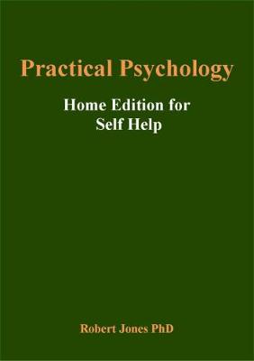 Book cover for Practical Psychology: Home Edition for Self Help