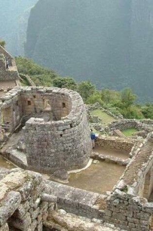 Cover of Machu Picchu Temple of the Sun Maya Ruins in Peru Journal