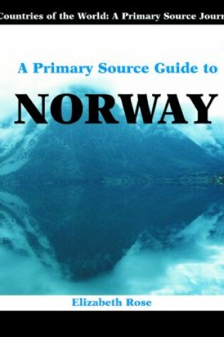 Cover of A Primary Source Guide to Norway