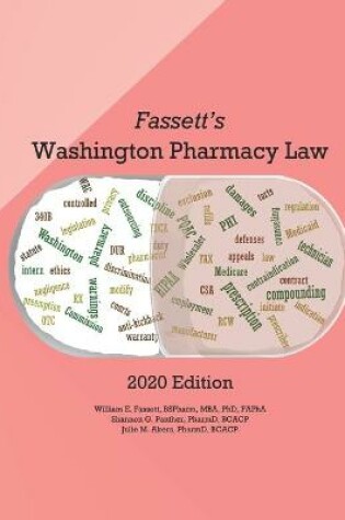 Cover of Fassett's Washington Pharmacy Law - 2020 Edition