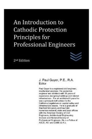 Cover of An Introduction to Cathodic Protection Principles for Professional Engineers