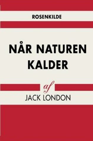 Cover of N�r naturen kalder