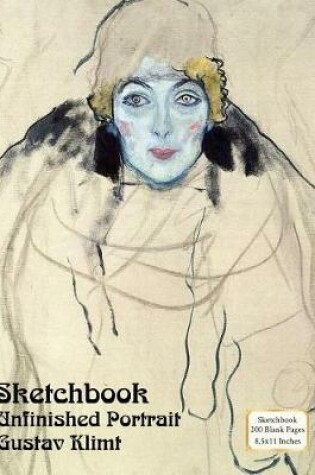 Cover of Sketchbook - Unfinished Portrait - Gustav Klimt