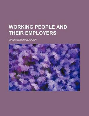 Book cover for Working People and Their Employers