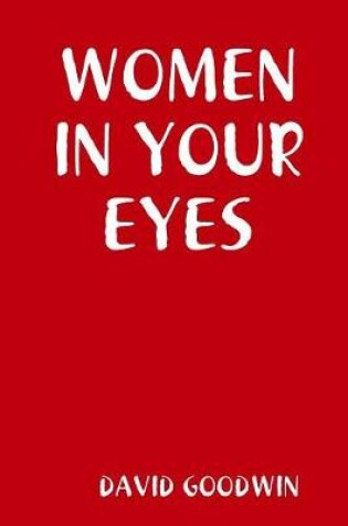 Cover of Women in Your Eyes