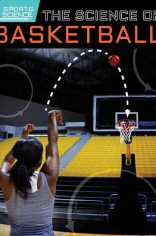 Cover of The Science of Basketball