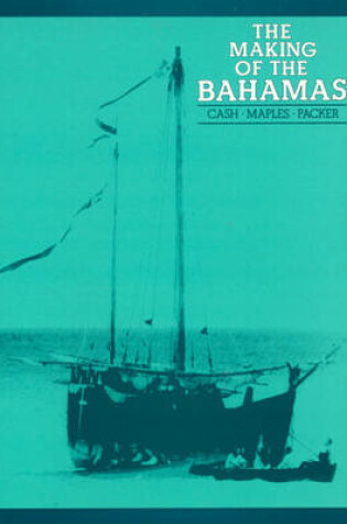 Cover of Making of the Bahamas, The Paper