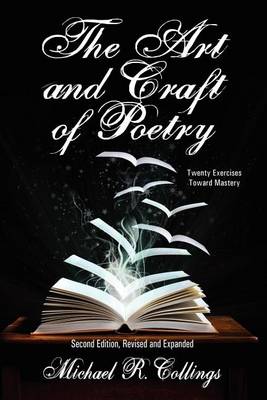 Book cover for Art and Craft of Poetry, The: Twenty Exercises Toward Mastery