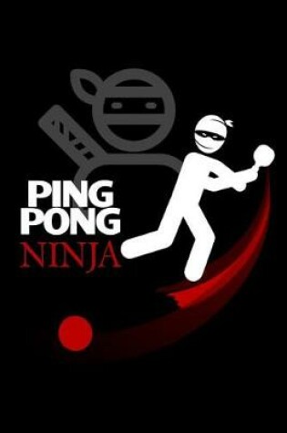 Cover of Ping Pong Ninja