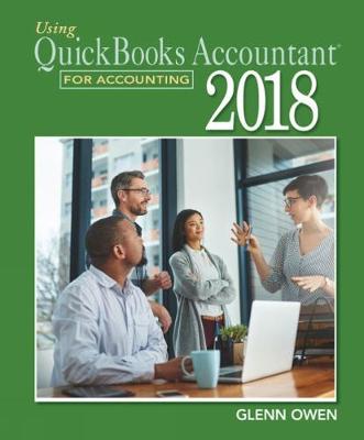 Book cover for Using QuickBooks (R) Accountant 2018 for Accounting (with Quickbooks Desktop 2018 Printed Access Card)