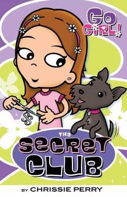 Book cover for Go Girl! #7: The Secret Club