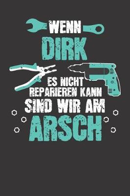 Book cover for Wenn DIRK es nicht reparieren kann