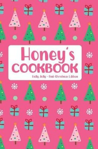 Cover of Honey's Cookbook Holly Jolly Pink Christmas Edition