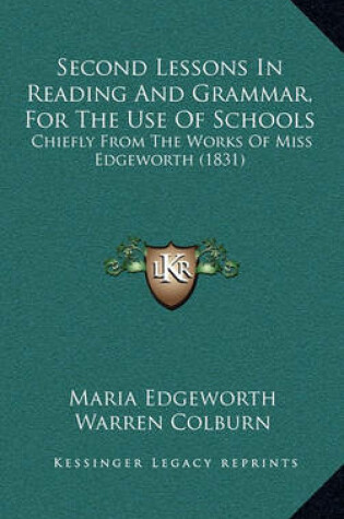 Cover of Second Lessons in Reading and Grammar, for the Use of Schools
