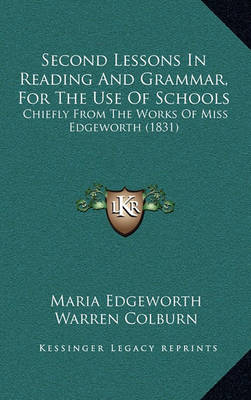 Book cover for Second Lessons in Reading and Grammar, for the Use of Schools