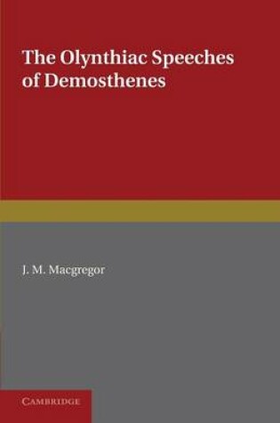 Cover of The Olynthiac Speeches of Demosthenes