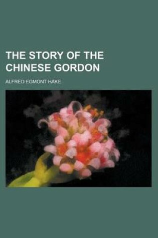 Cover of The Story of the Chinese Gordon