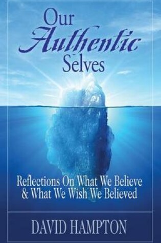 Cover of Our Authentic Selves