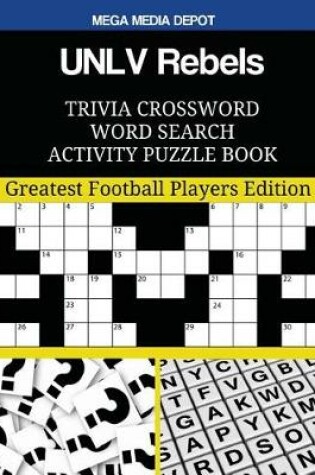 Cover of UNLV Rebels Trivia Crossword Word Search Activity Puzzle Book