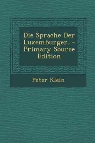 Cover of Die Sprache Der Luxemburger.