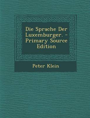 Book cover for Die Sprache Der Luxemburger.