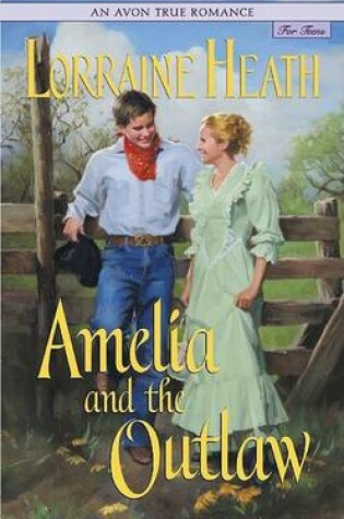 Cover of Amelia and the Outlaw Pb Avon