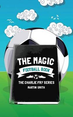 Book cover for The Magic Football Book