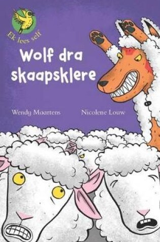 Cover of Ek lees self 4: Wolf dra skaapsklere