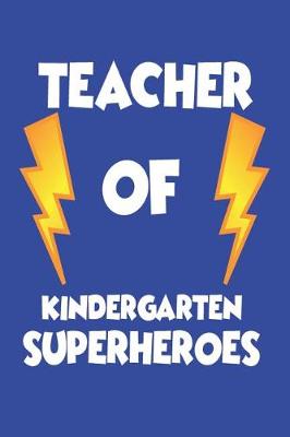 Book cover for Teacher of Kindergarten Superheroes