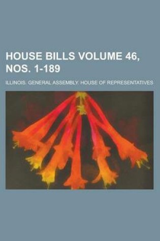 Cover of House Bills Volume 46, Nos. 1-189