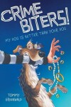 Book cover for My Dog Is Better Than Your Dog (Crimebiters! #1)