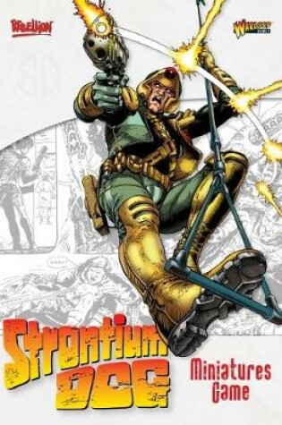 Cover of Strontium Dog: The Miniatures Game Rulebook