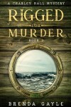 Book cover for Rigged for Murder