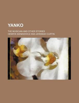 Book cover for Yanko; The Musician and Other Stories