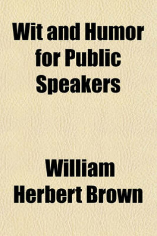 Cover of Wit and Humor for Public Speakers