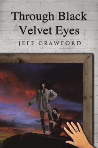 Cover of Through Black Velvet Eyes