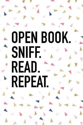 Book cover for Open Book Sniff Read Repeat