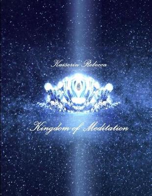 Cover of Kingdom of Meditation